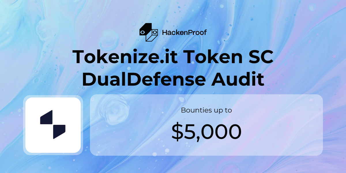 Tokenize.it Token SC DualDefense Audit: Program Info | HackenProof