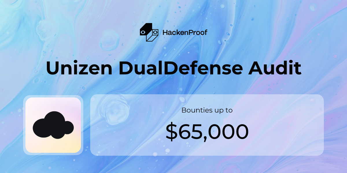 Unizen DualDefense Audit: Program Info | HackenProof