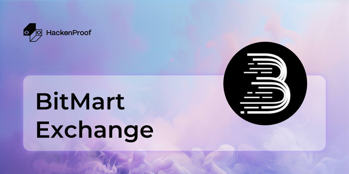 BitMart Exchange | HackenProof