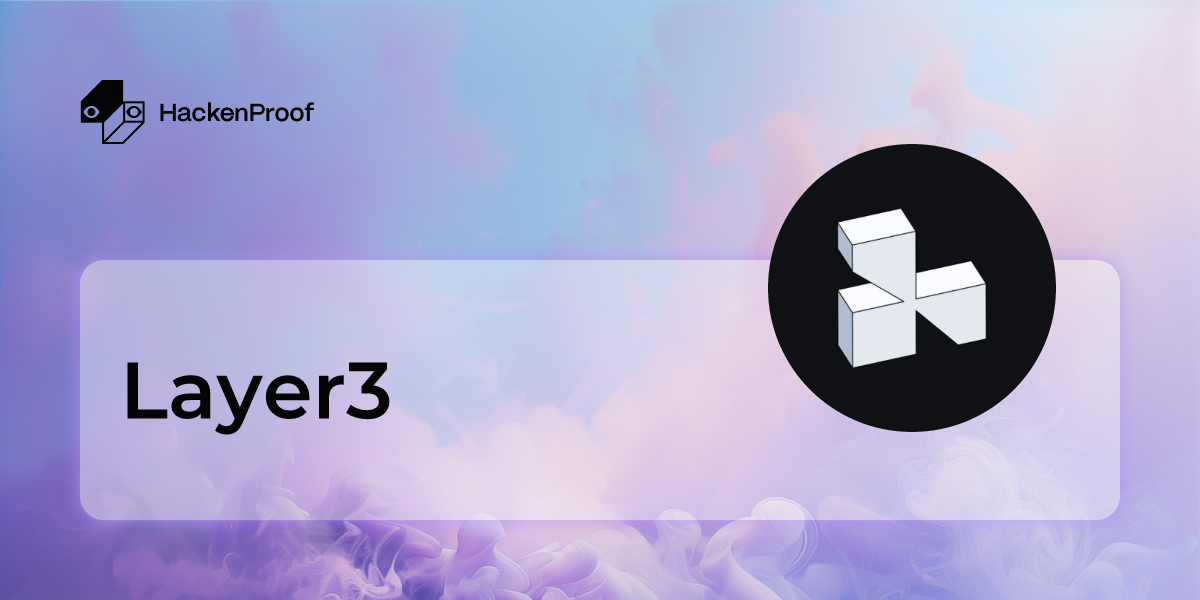 Layer3 | HackenProof