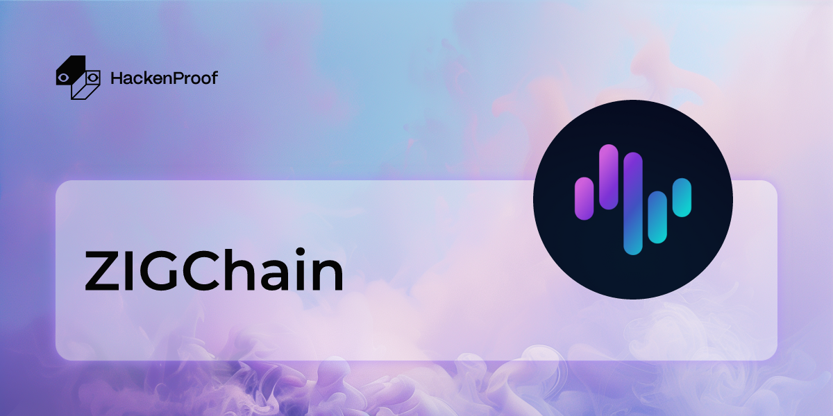 ZIGChain | HackenProof