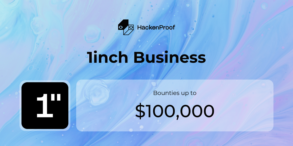 1inch Business: Program Info | HackenProof
