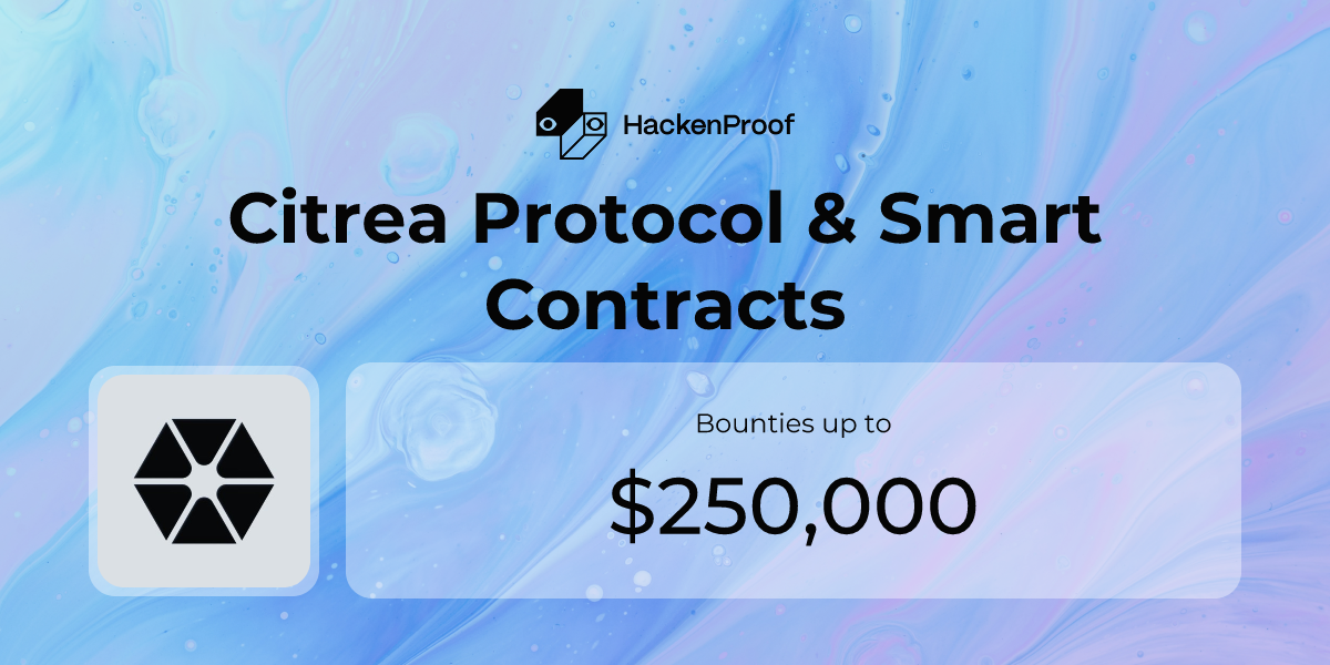 Citrea Protocol & Smart Contracts: Program Info | HackenProof