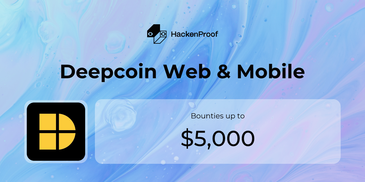 Deepcoin Web & Mobile: Program Info | HackenProof