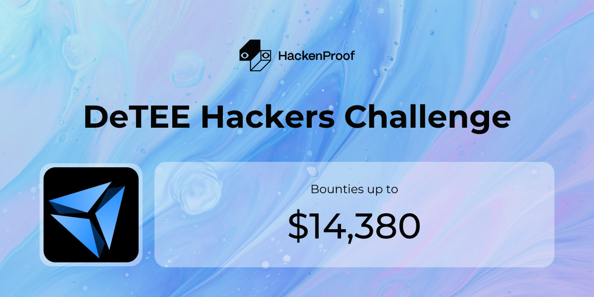 DeTEE Hackers Challenge: Program Info | HackenProof