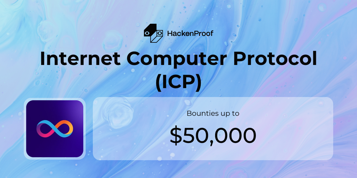 Internet Computer Protocol (ICP): Program Info | HackenProof