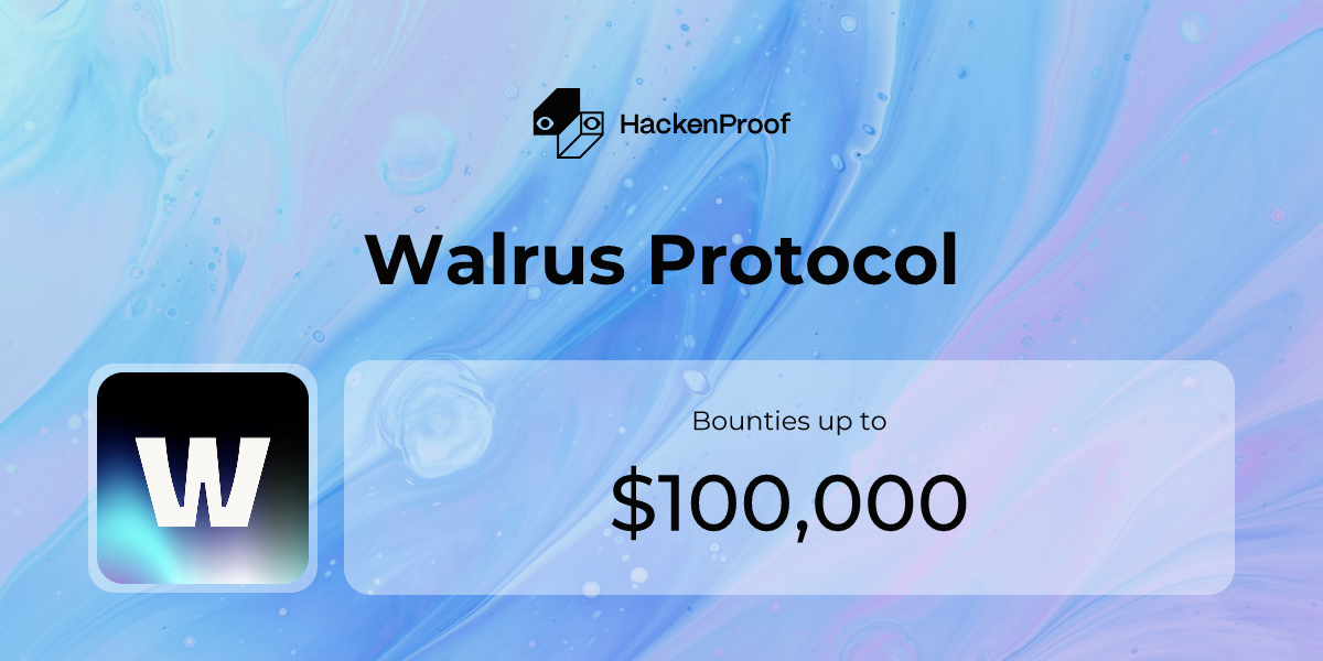Walrus Protocol: Program Info | HackenProof