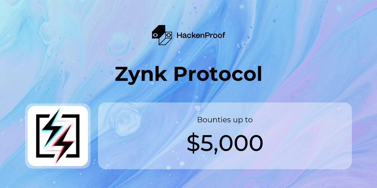 Zynk Protocol: Program Info | HackenProof